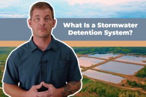 What Is a Stormwater Detention System?